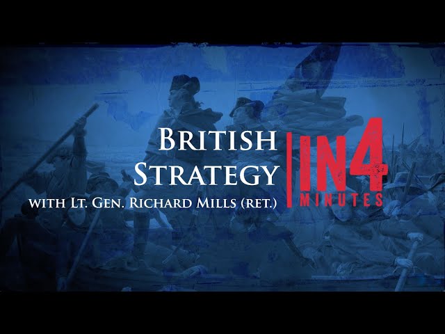 British Strategy: The Revolutionary War in Four Minutes