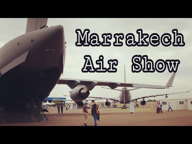 Marrakech Air Show 2018 | Walk Around Static Display |