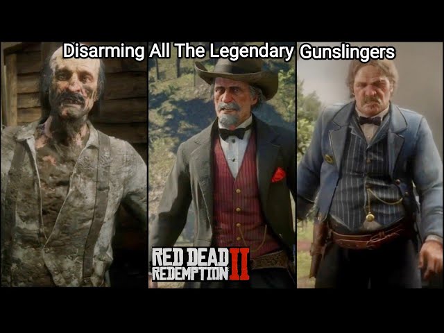 What Happens If You Disarm All The Legendary Gunslingers And Willy Curlls - Red Dead Redemption 2