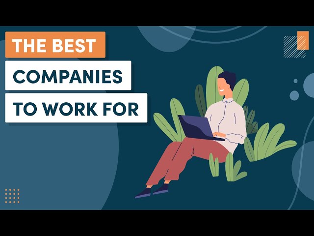 The 10 Best Companies to Work For