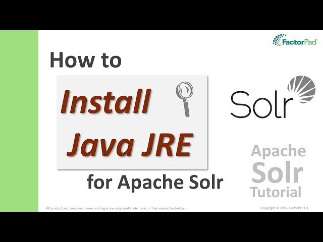 How to Install Java JRE for an Apache Solr Installation
