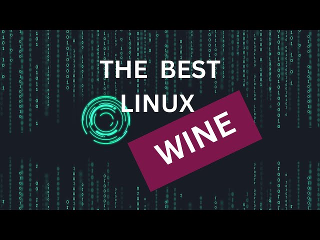 The Best Linux Wine