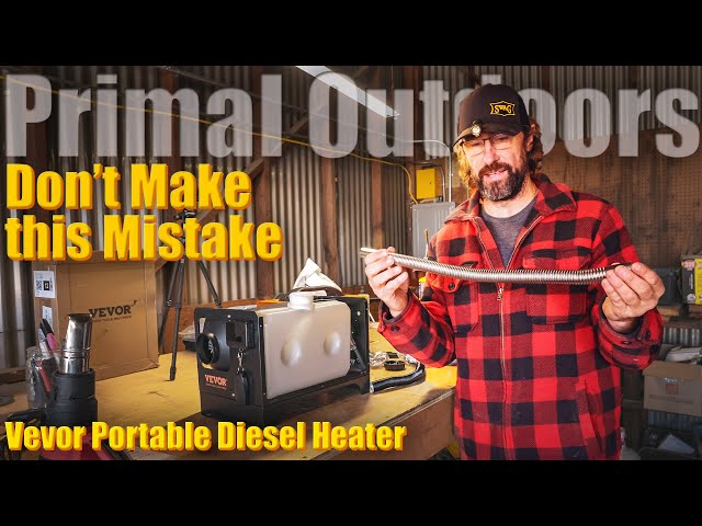 Vevor Portable Diesel Heater - Don't make this Mistake😖