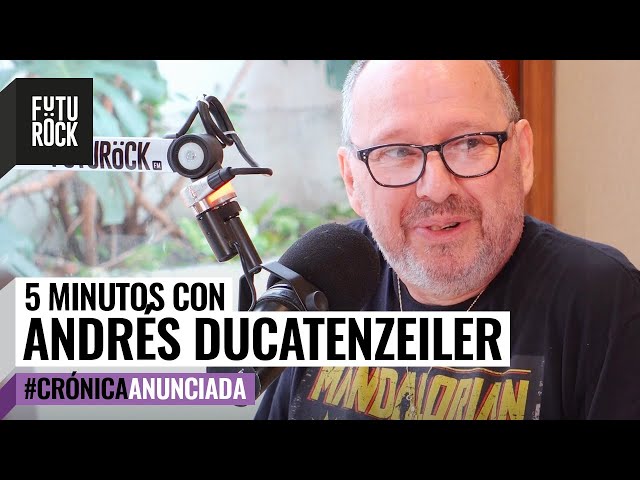 #5MinutosCon ANDRÉS "DUKA" DUCATENZEILER en #CrónicaAnunciada con Juan Amorín y Rocío Criado
