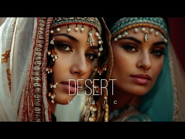 Desert Music - Ethnic & Deep House Mix 2024 [Vol.60]