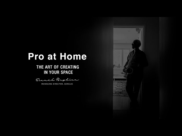 Introducing Pro at Home with Genelec's Siamäk Naghian