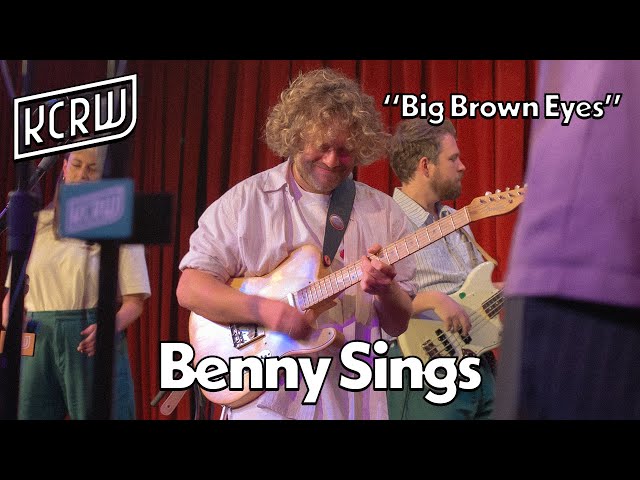 Benny Sings - Big Brown Eyes (Live on KCRW)