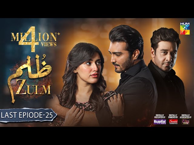 Zulm - Last Ep 25 [𝐂𝐂] - 6th May 24 - [ Happilac Paint, Sandal Cosmetics, Nisa Collagen Booster ]