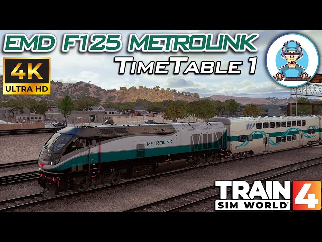 4K || EMD F125 Metrolink TimeTable #1