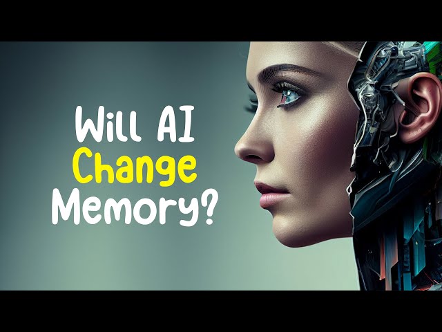 Will AI Change Our Memories?