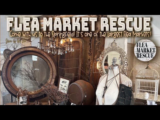 COME SHOPPING FOR HUGE FINDS AT THE SPRINGFIELD ANTIQUE SHOW & FLEA MARKET 2023
