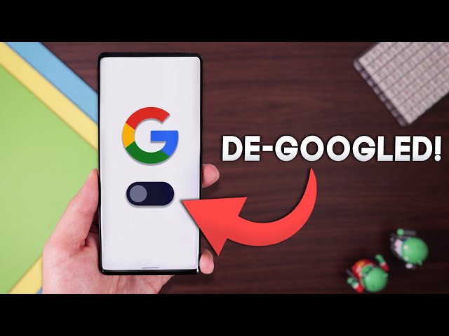 De-Googling Any Android Phone!  (Google Apps Alternatives)