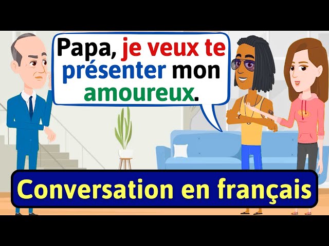 Daily French Conversation (La vie de famille) Apprendre à Parler Français - LEARN FRENCH