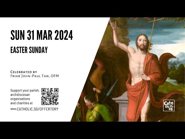 Catholic Sunday Mass Online - Easter Sunday (31 Mar 2024)
