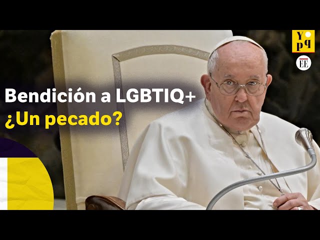 Detrás de la tensión en la Iglesia católica por la bendición a parejas LGBTIQ+ | El Espectador