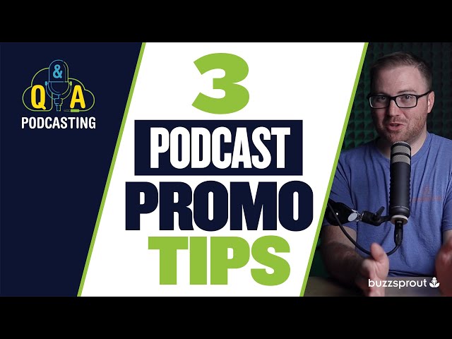 Podcast Promotion: How do I get my podcast in front of more people?