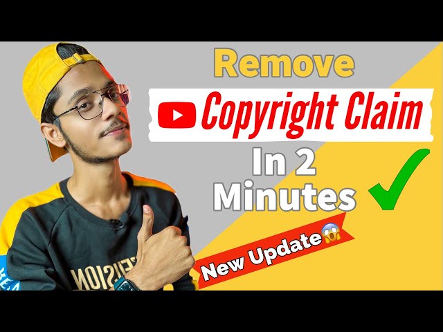 How To Remove Copyright Claim From Your YouTube Videos? *New Update*