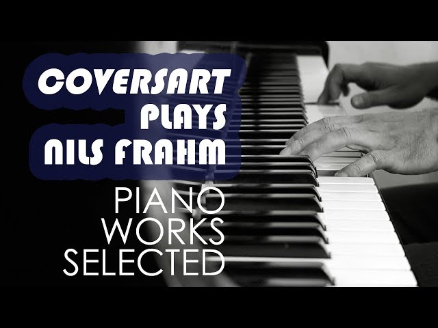 #coversart plays Nils Frahm | Piano Works Selected