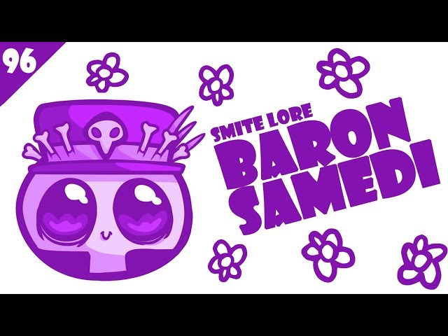SMITE Lore #96 - Who is Baron Samedi?