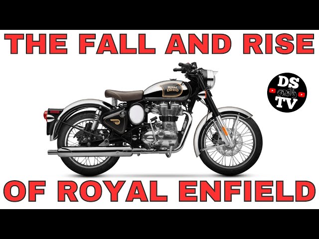 The Fall and Rise of Royal Enfield (History of Royal Enfield)