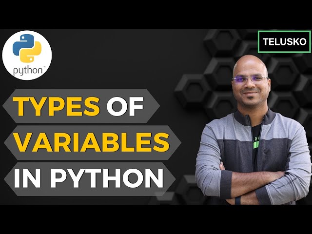 #52 Python Tutorial for Beginners | Types of Variables