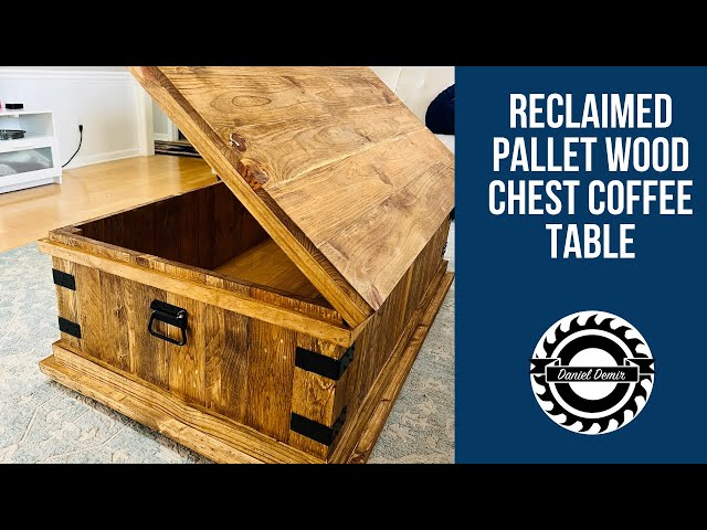 Chest Coffee Table from FREE Wood Pallets/ Reclaimed Wood Projects