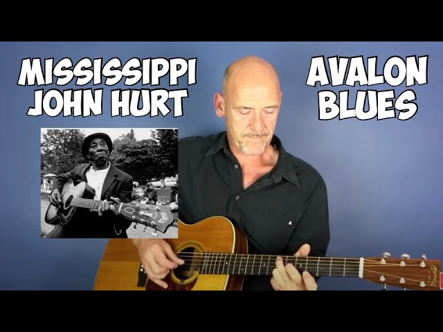 Avalon Blues | Mississippi John Hurt (Acoustic Guitar Lesson)