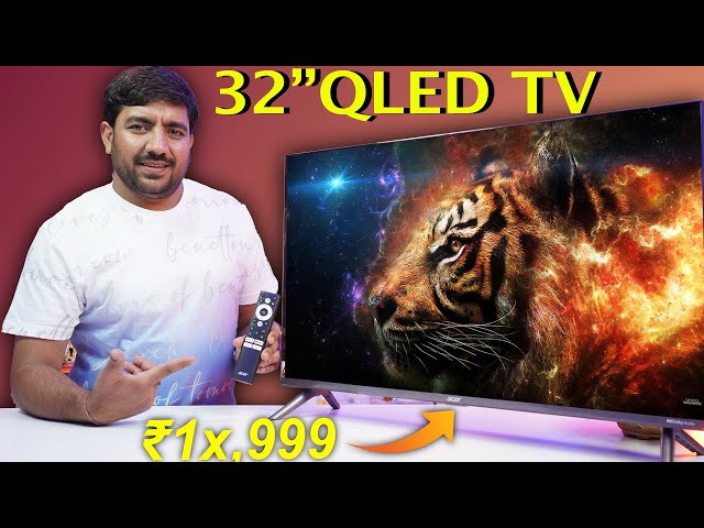 Acer 32 inch QLED HD Smart Google TV [2024 Model] Budget Smart LED Tv⚡Unboxing & Review [Hindi]