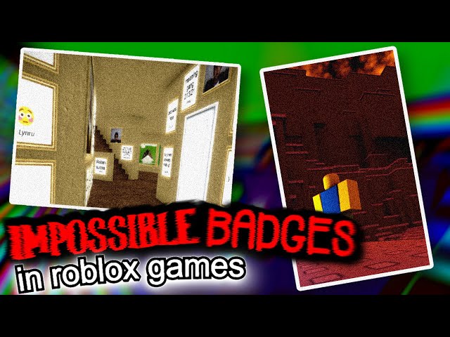 Impossible Badges in Roblox Games