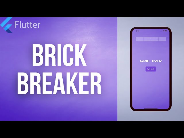 BRICK BREAKER • Flutter Game from Scratch
