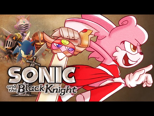 IT'S PEAK | Sonic and the Black Knight (w/ MarKatoto)
