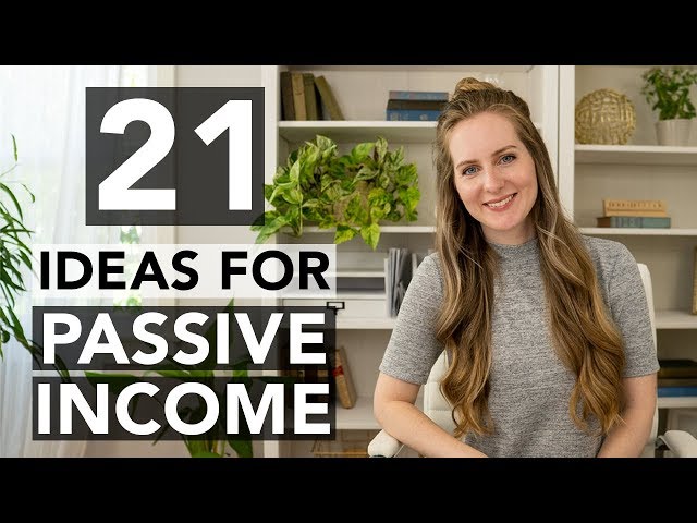 21 Ways to Make Passive Income