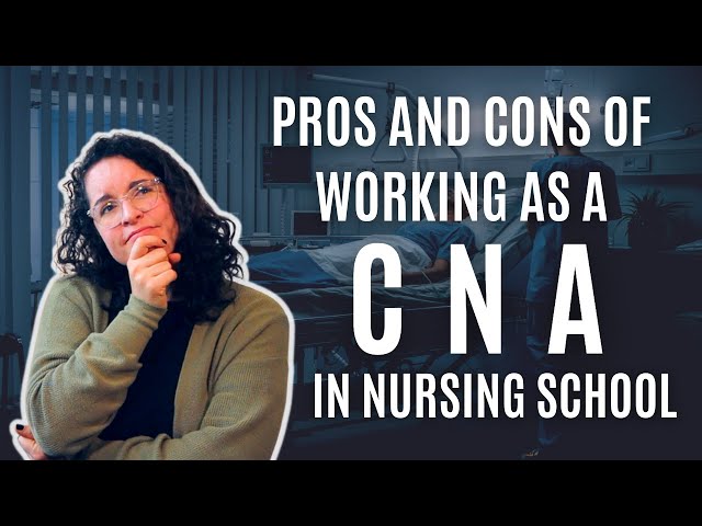 Should You Work As A CNA? | Why I Didn't and the Pros and Cons