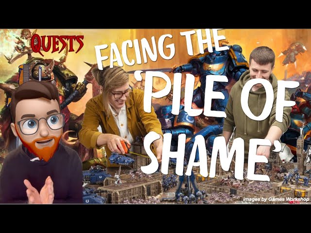 Facing the Warhammer Pile of Shame: Let's Get Painting!