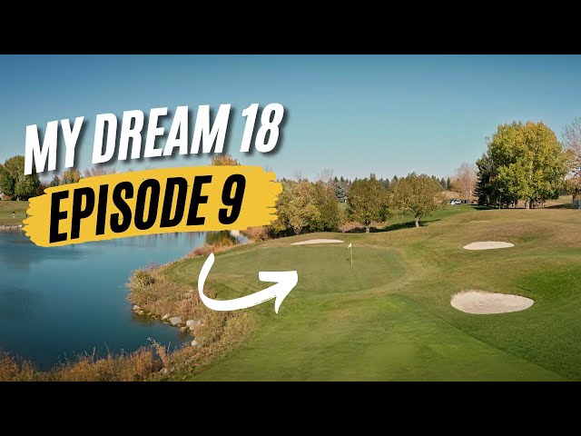 My Dream 18, Ep 9 | Heritage Pointe Golf Club Loop Hole 3 Par 4 450yds
