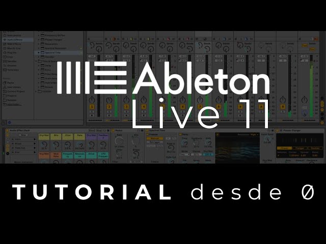 Tutorial de ABLETON LIVE 11 desde Cero || 3 horas gratis ||