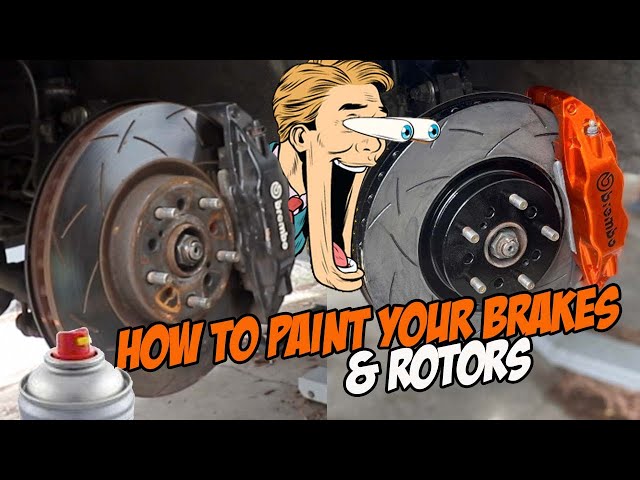 How to paint your Brakes & Rotors with spray cans.