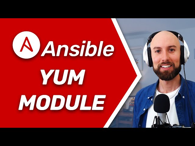 Ansible Yum Module Tutorial - Complete Beginner's Guide