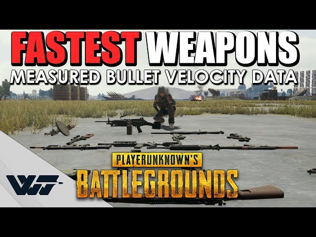 TEST: The fastest weapons - 1.0 Ballistics of PUBG. ARs, SRs and LMGs tested!