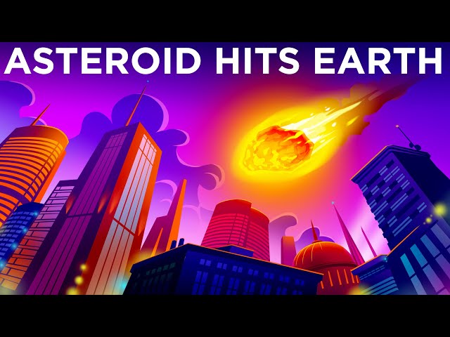 What If a Giant Asteroid Smashed Into Earth?