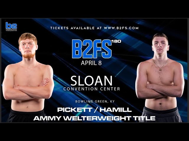 B2 Fighting Series 180 | Todd Pickett vs Liam Hamill 170 Ammy Title