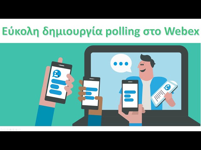 Φτιάξτε εύκολα ένα polling (δημοσκόπηση) στο Webex