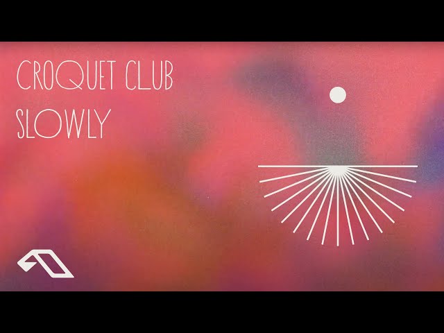 Croquet Club - Slowly