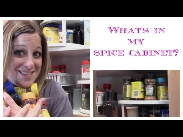 What's In My Spice Cabinet?