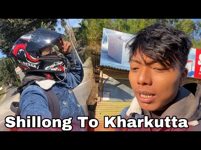 Unexpected Shillong To Kharkutta Ride | Mosa Vlogs