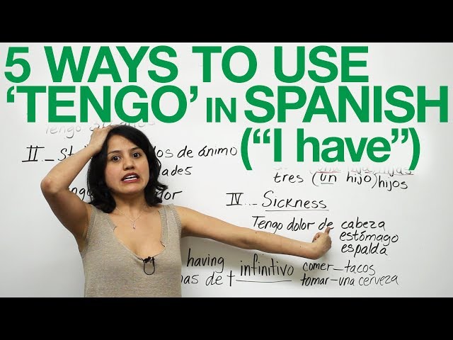 5 ways to use "TENGO" - "to have" in Spanish