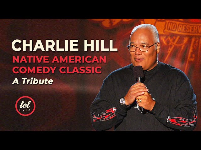 Charlie Hill • Remembering a Native American Comedy Legend | LOLflix