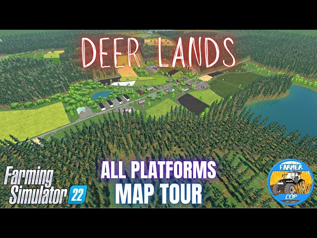 DEER LANDS - Map Tour - Farming Simulator 22