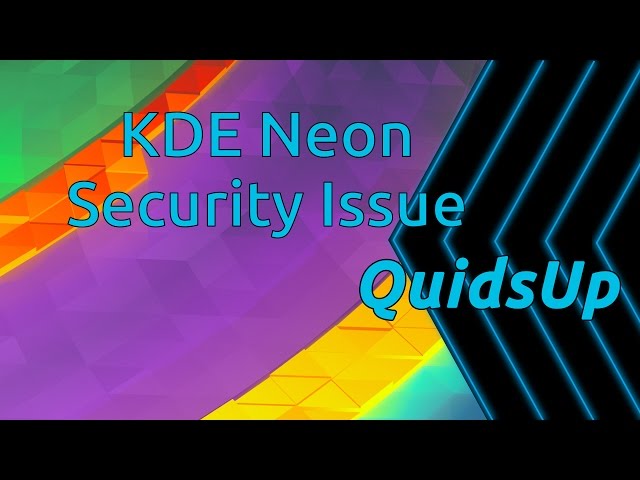 Massive Security Issue with KDE Neon