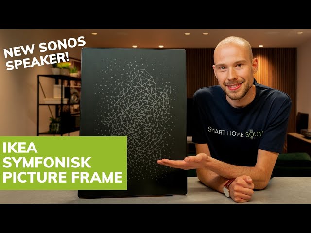IKEA Symfonisk Picture Frame Speaker: Better Than A Sonos One?